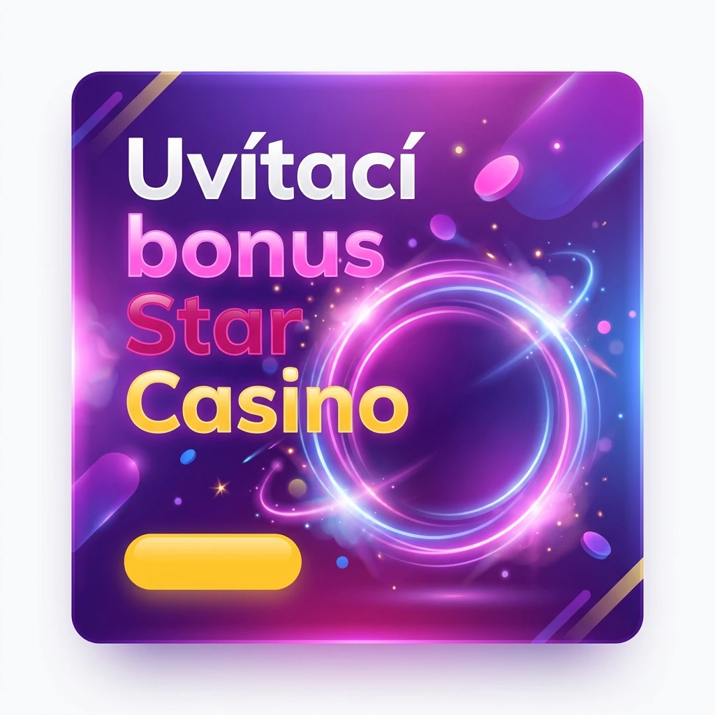 Uvítací bonus Star Casino